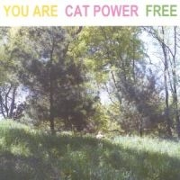 Cat Power - You Are Free ryhmässä CD @ Bengans Skivbutik AB (537637)