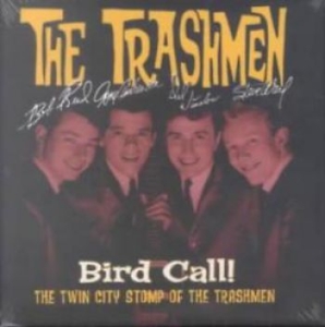 Trashmen The - Bird Call! The Twin City Stomp Of T ryhmässä ME SUOSITTELEMME / Klassiska lablar / Sundazed / Sundazed CD @ Bengans Skivbutik AB (538328)