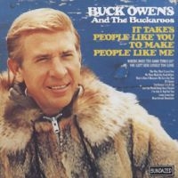 Owens Buck And His Buckaroos - It Takes People Like You ryhmässä CD @ Bengans Skivbutik AB (538340)