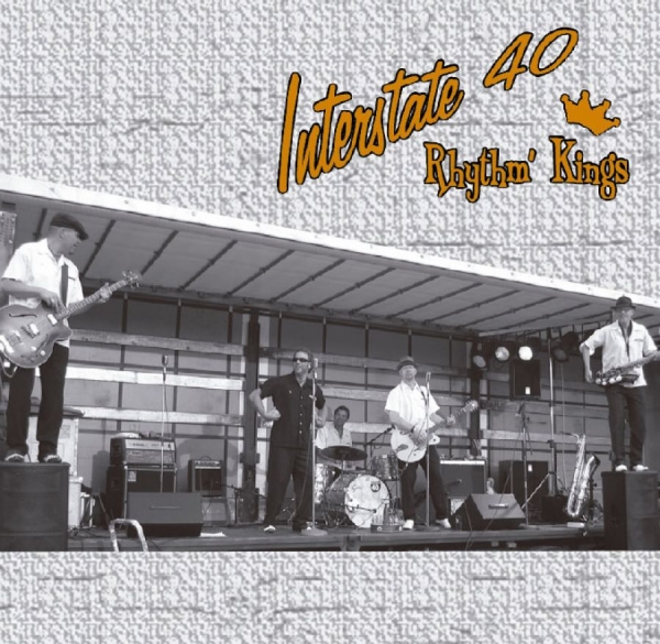 Interstate 40 Rhythm Kings - Livin' The Wild Life ryhmässä CD / Jazz/Blues @ Bengans Skivbutik AB (538827)