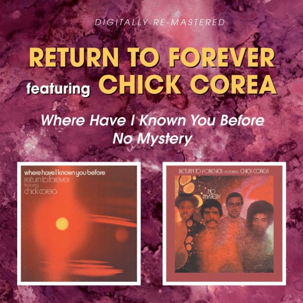 Return To Forever Feat. Chick Corea - Where Have I Known You Before/No My ryhmässä CD / Jazz/Blues @ Bengans Skivbutik AB (538880)