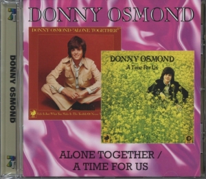 Osmond Donny - Alone Together/A Time For Us ryhmässä CD @ Bengans Skivbutik AB (539051)