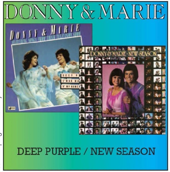Donny And Marie - Deep Purple/New Season ryhmässä CD / Pop @ Bengans Skivbutik AB (539219)