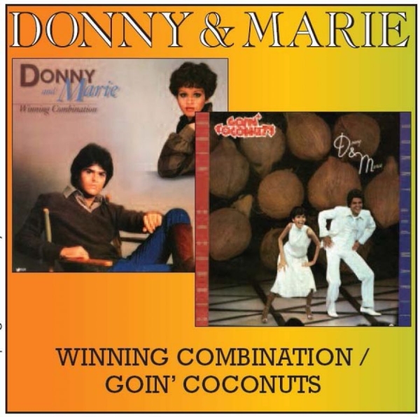 Donny And Marie - Winning Combination/Goin' Coconuts ryhmässä CD / Pop @ Bengans Skivbutik AB (539221)