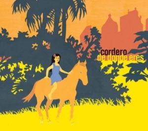 Cordero - De Donde Eres ryhmässä CD @ Bengans Skivbutik AB (539433)