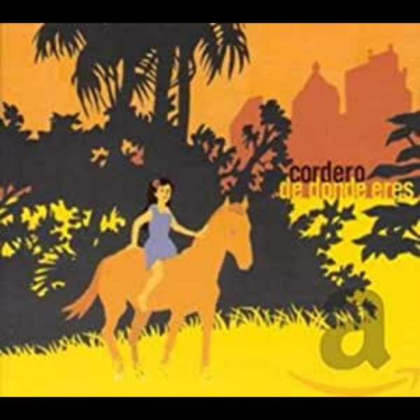 Cordero - De Donde Eres ryhmässä CD / Myydyimmät @ Bengans Skivbutik AB (539433)