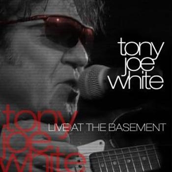 White Tony Joe - Live At The Basement ryhmässä CD / Myydyimmät @ Bengans Skivbutik AB (539546)