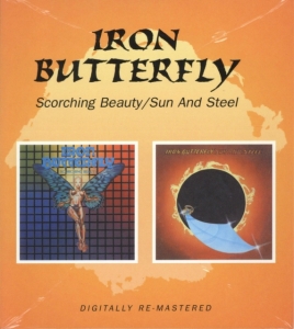 Iron Butterfly - Scorching Beauty/Sun & Steel ryhmässä CD @ Bengans Skivbutik AB (539662)