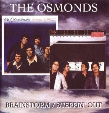 Osmonds - Brainstorm/Steppin' Out ryhmässä CD / Myydyimmät @ Bengans Skivbutik AB (539782)