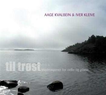 Kvalbein Aage And Iver Kleive - Til Tröst ryhmässä CD / Myydyimmät @ Bengans Skivbutik AB (539845)