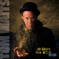 Tom Waits - Glitter And Doom Live ryhmässä CD @ Bengans Skivbutik AB (540311)