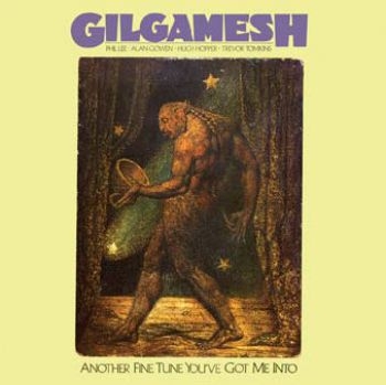 Gilgamesh - Another Fine Tune You've Got Me Int ryhmässä CD / Myydyimmät @ Bengans Skivbutik AB (540661)