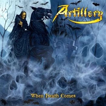 Artillery - When Death Comes - Ltd.Ed. ryhmässä CD / Myydyimmät @ Bengans Skivbutik AB (540688)