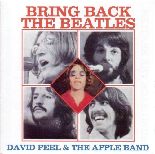 David Peel & The Apple Band - Bring Back The Beatles ryhmässä CD / Pop @ Bengans Skivbutik AB (540825)