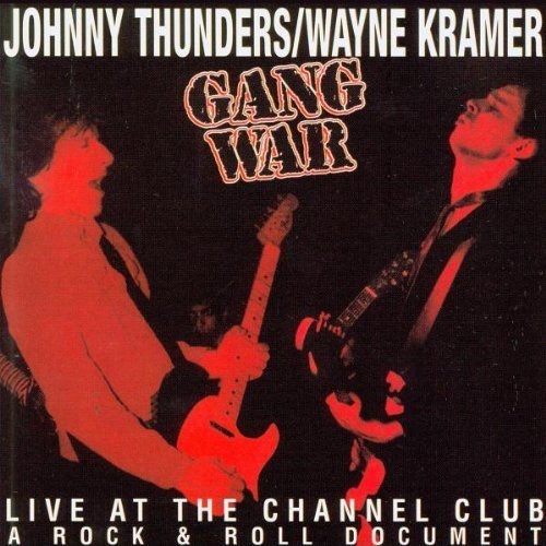 Thunders Johnny And Wayne Kramer - Gangwar ryhmässä CD / Rock @ Bengans Skivbutik AB (540826)