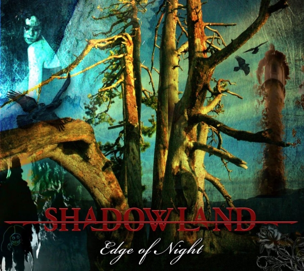 Shadowland - Edge Of Night ryhmässä CD / Myydyimmät @ Bengans Skivbutik AB (540902)