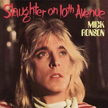 Ronson Mick - Slaughter On 10Th Avenue ryhmässä CD / Rock @ Bengans Skivbutik AB (541029)