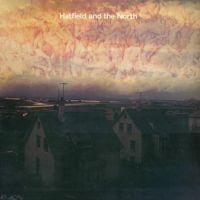 Hatfield And The North - Hatfield And The North ryhmässä CD @ Bengans Skivbutik AB (541062)