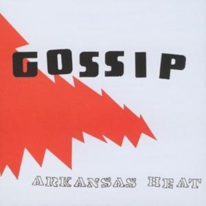 Gossip - Arkansas Heat Ep ryhmässä CD @ Bengans Skivbutik AB (542660)