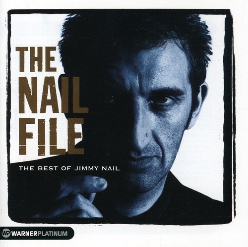 Jimmy Nail - The Nail File ryhmässä CD / Pop @ Bengans Skivbutik AB (542850)