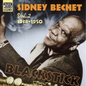 Bechet Sidney - Vol 2 - Blackstick ryhmässä CD @ Bengans Skivbutik AB (542859)