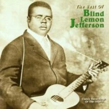 Jefferson Blind Lemon - Best Of Blind Lemon Jefferson ryhmässä CD / Myydyimmät @ Bengans Skivbutik AB (543060)