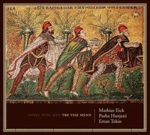Eick Mathias/Pasha Hanjani/Ertan Te - Tre Vise Menn ryhmässä CD @ Bengans Skivbutik AB (543321)
