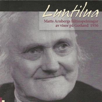 Matts Arnbergs Fältinspelningar Av - Luntilua ryhmässä CD / Myydyimmät @ Bengans Skivbutik AB (543651)