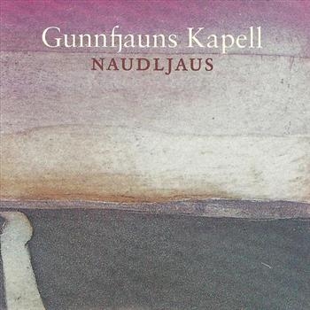 Gunnfjauns Kapell - Naudljaus ryhmässä CD / Worldmusic/ Folkmusik @ Bengans Skivbutik AB (543654)