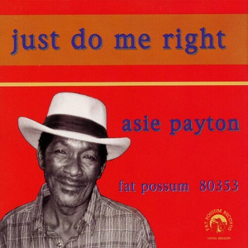 Payton Asie - Just Do Me Right ryhmässä CD / Jazz/Blues @ Bengans Skivbutik AB (544195)