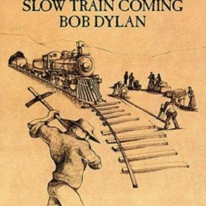 Dylan Bob - Slow Train Coming ryhmässä Minishops / Bob Dylan @ Bengans Skivbutik AB (544877)