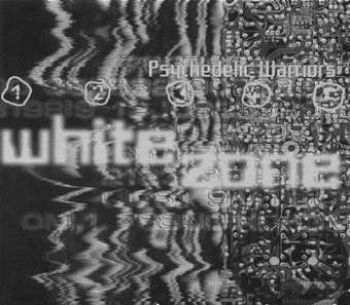 Psychedelic Warriors - White Zone ryhmässä CD / Myydyimmät @ Bengans Skivbutik AB (544913)