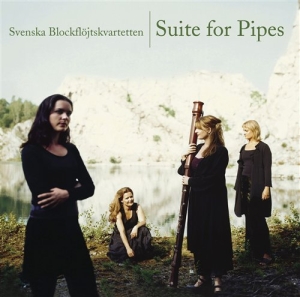 Svenska Blockflöjtskvaretten - Suite For Pipes ryhmässä CD @ Bengans Skivbutik AB (545223)