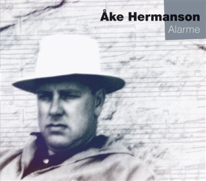 Hermansson Åke - Alarme ryhmässä CD @ Bengans Skivbutik AB (545284)