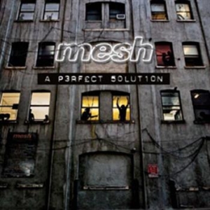 Mesh - A Perfect Solution ryhmässä CD @ Bengans Skivbutik AB (545668)
