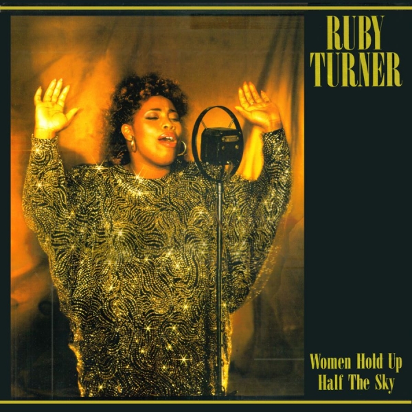 Turner Ruby - Women Hold Up Half The Sky ryhmässä CD / RNB, Disco & Soul @ Bengans Skivbutik AB (546027)