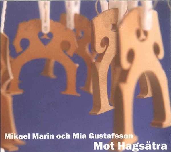 Marin Mikael And Mia Gustafsson - Mot Hagsätra ryhmässä CD / Pop @ Bengans Skivbutik AB (546246)