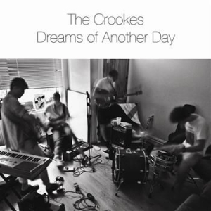 Crookes - Dreams Of Another Day ryhmässä CD @ Bengans Skivbutik AB (546390)