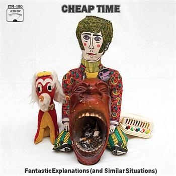 Cheap Time - Fantastic Explanations ryhmässä CD / Myydyimmät @ Bengans Skivbutik AB (546462)