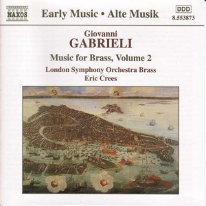 Gabrieli Giovanni - Music For Brass Vol 2 ryhmässä CD @ Bengans Skivbutik AB (546476)