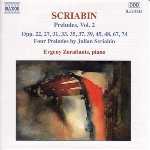 Scriabin Alexander - Preludes Vol 2 ryhmässä Externt_Lager / Naxoslager @ Bengans Skivbutik AB (546484)