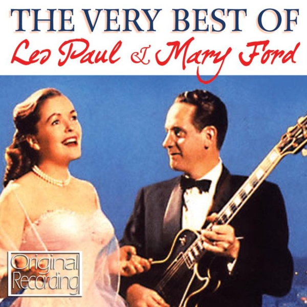 Paul Les And Mary Ford - Very Best Of ryhmässä CD / Pop @ Bengans Skivbutik AB (547068)