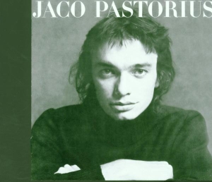 Pastorius Jaco - Jaco Pastorius ryhmässä CD @ Bengans Skivbutik AB (547206)