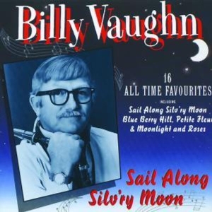 Vaughan Billy - Sail Along Silv'ry Moon ryhmässä CD @ Bengans Skivbutik AB (547277)