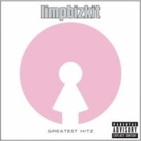 Limp Bizkit - Greatest Hits ryhmässä CD @ Bengans Skivbutik AB (547527)