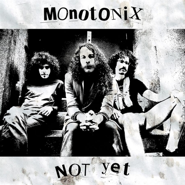 Monotonix - Not Yet ryhmässä CD / Myydyimmät @ Bengans Skivbutik AB (547645)