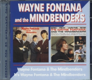 Fontana Wayne And The Mindbenders - Wayne Fontana & T.M.B./It's Wayne F ryhmässä CD @ Bengans Skivbutik AB (547896)