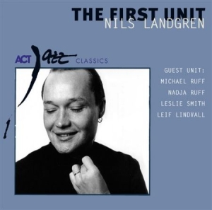 Nils Landgren - The First Unit ryhmässä CD @ Bengans Skivbutik AB (547924)