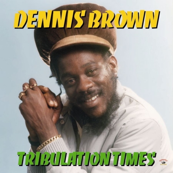 Brown Dennis - Tribulation Times ryhmässä CD / Myydyimmät @ Bengans Skivbutik AB (547952)