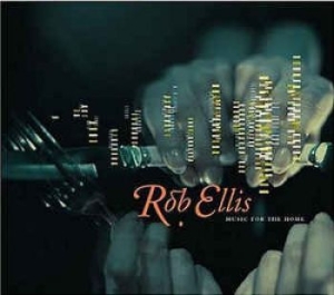 Ellis Rob - Music For The Home ryhmässä CD @ Bengans Skivbutik AB (548411)